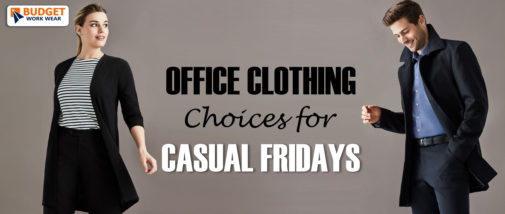 OFFICE CLOTHING CHOICES FOR CASUAL FRIDAYS – Budget Workwear